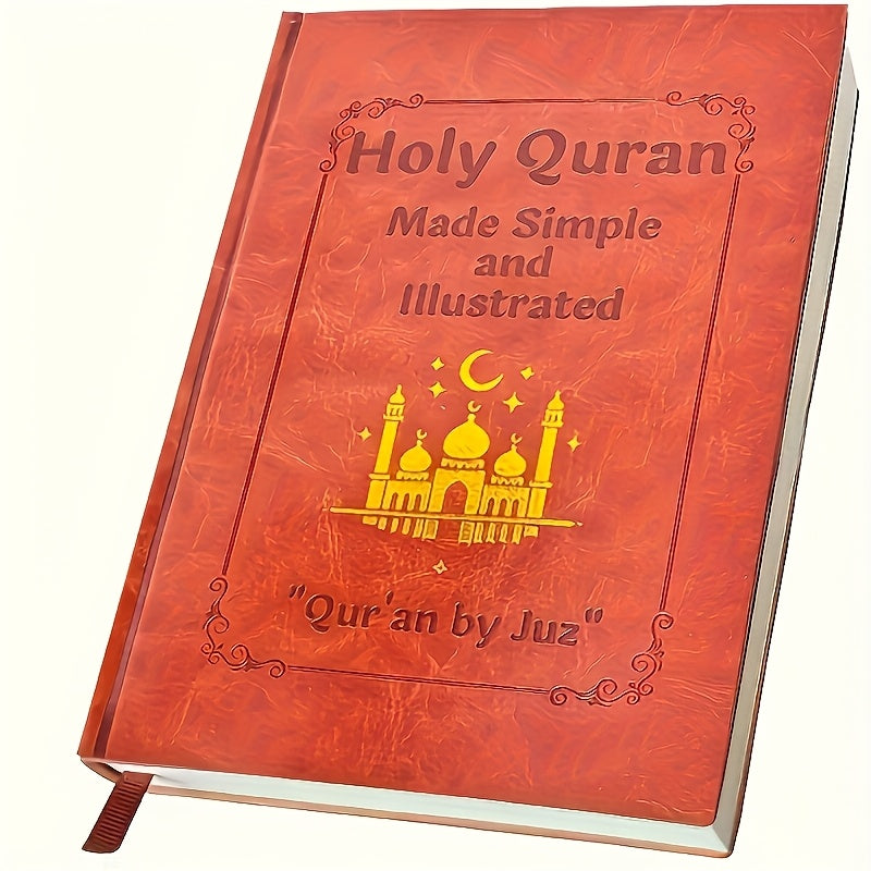 The Holy Quran Made Simple & Illustrated Guide