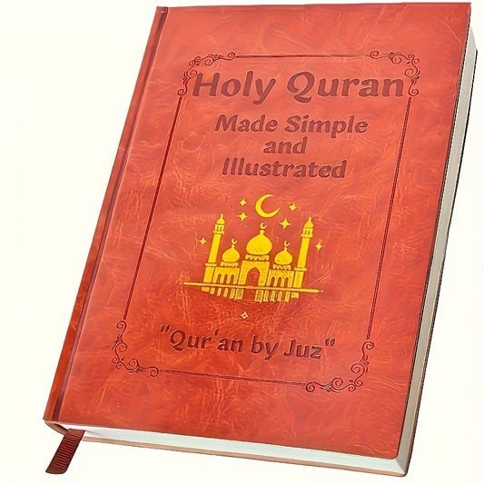 The Holy Quran Made Simple & Illustrated Guide